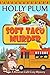Soft Taco Murder (Mexican C...