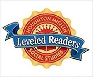 Sequoyah, Cherokee Leader, Grade 4 Language Support Level 4 Unit 3, 6pk: Houghton Mifflin Social Studies Leveled Readers (Hmss Tier II Lvld Rdrs2005)