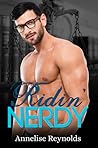 Ridin' Nerdy by Annelise Reynolds