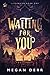 Waiting for You (Lifesworn #1)