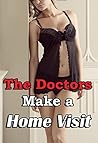The Doctors Make a Home Visit