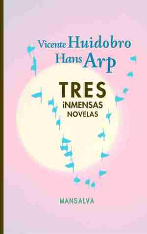 Tres inmensas novelas