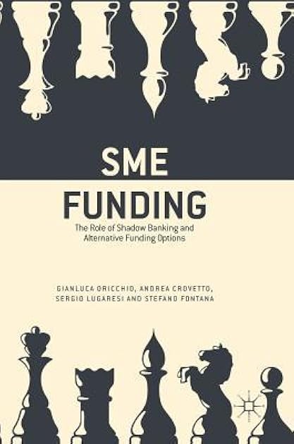 SME Funding: The Role of Shadow Banking and Alternative Funding Options