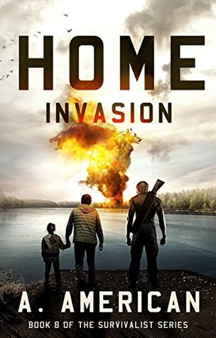Home Invasion (The Survivalist, #8)