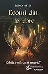 Ecouri din tenebre