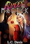 Queer Magick by L.C.  Davis