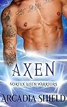 Axen (Vortex Alien Warriors, #1)