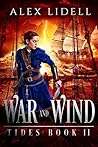 War and Wind by Alex Lidell