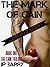 The Mark of Cain (The Cain Trilogy, #1)