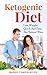 Ketogenic Diet: Lose Weight Quick and Easy the Natural Way (Ketogenic, Keto Diet, Ketogenic Diet Recipes, Ketogenic Diet Cookbook)