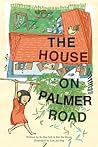The House on Palmer Road by S.S. Si-Hoe