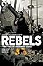 Rebels: These Free and Independent States #2