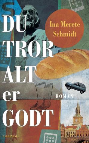 Du tror alt er godt (ebook)