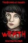Wrath (The Archive of Sinners 4)