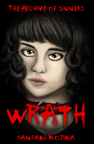 Wrath (The Archive of Sinners 4)