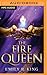 The Fire Queen (The Hundredth Queen, #2)