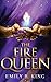 The Fire Queen (The Hundredth Queen, #2)