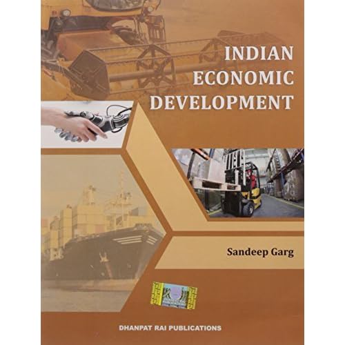 Indian Economic Development Class 11 By Sandeep Garg