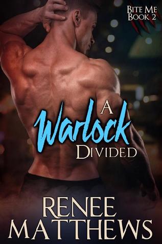 A Warlock Divided (Bite Me #2)