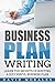 Business Plan: Business Pla...