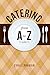 Catering from A to Z