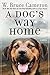 A Dog's Way Home (A Dog's Way Home, #1)