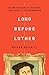 Long Before Luther: Tracing...