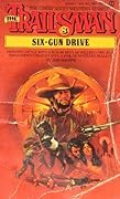Six-Gun Drive