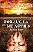 For Such A Time As This: A Concise Memoir