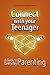 Connect with Your Teenager by Leonida Mrgole