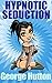 Hypnotic Seduction: Weave M...