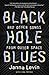 Black Hole Blues and Other Songs from Outer Space
