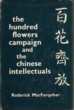 The Hundred Flowers Campaign and the Chinese Intellectuals