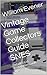 Vintage Game Collectors Guide SNES by William Evener