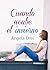 Cuando acabe el invierno: ¿Existe una cura para los corazones rotos? (Aroma a café y canela) (Spanish Edition)