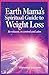 Earth Mama's Spiritual Guide to Weight Loss