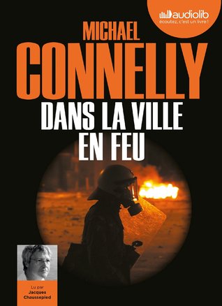 Dans la ville en feu: Livre audio 1 CD MP3