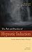 The Art and Practice of Hypnotic Induction by Mark P. Jensen