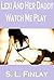 Watch Me Play (Lexi And Her Daddy Book 2)