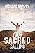 Your Sacred Calling: Awaken...