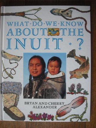 What Do We Know About the Inuit? (Hardcover)
