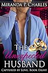 The Unexpected Husband by Miranda P. Charles