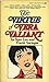 The Virtue of Vera Valiant
