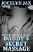 Daddy's Secret Massage: Father Daughter Incest Erotica