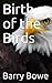 Birth of the Birds