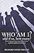 Who Am I? and If So by Richard David Precht