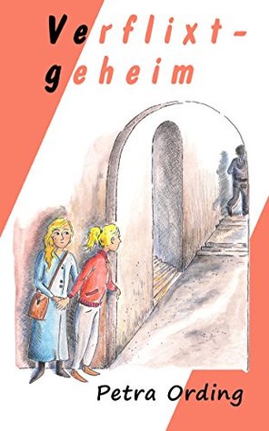Verflixt - geheim (Tagtraum 2) (German Edition)