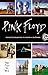 Pink Floyd. Полный путеводитель по песням и альбомам