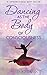 Dancing as the Body of Consciousness