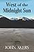 West of the Midnight Sun